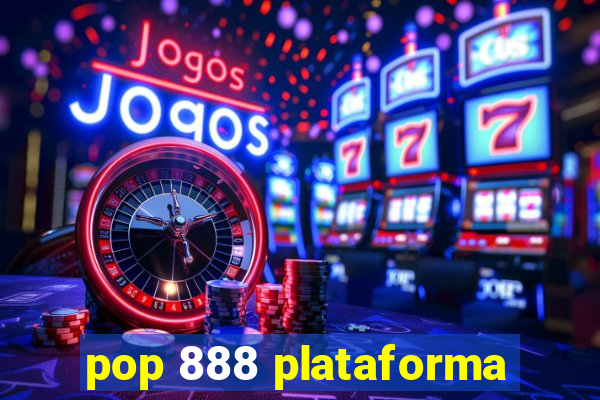 pop 888 plataforma